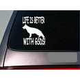 thumbnail image 1 of Life is better with GSD's *F400* 6" sticker decal schutzhund german shepherderman schutzhund, 1 of 1