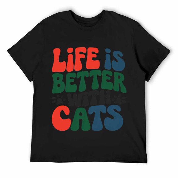 Life is better with cats Birthday Boys Girls Men Women T-Shirt
