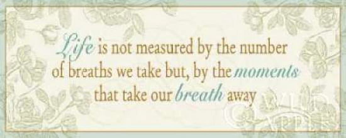 Life is not measured Canvas Art - Pela (10 x 20)