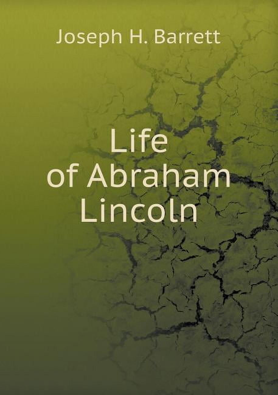 Life of Abraham Lincoln (Paperback)