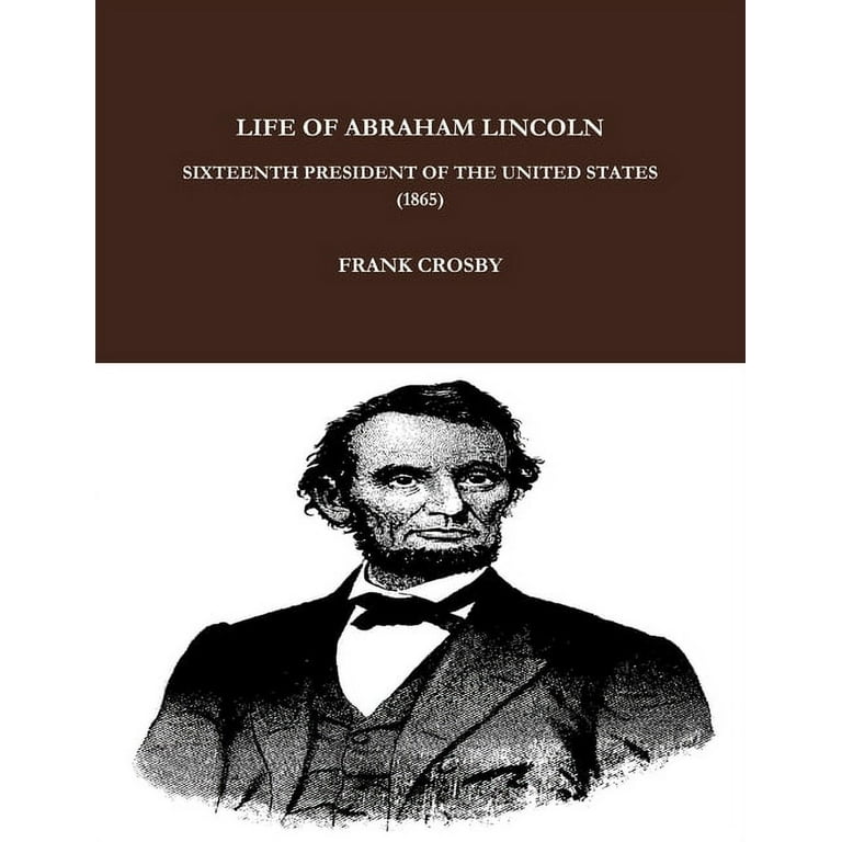 the life of ABRAHAM LINCOLN 英語版 The Life of Abraham Lincoln: Vol. I: Drawn from Original