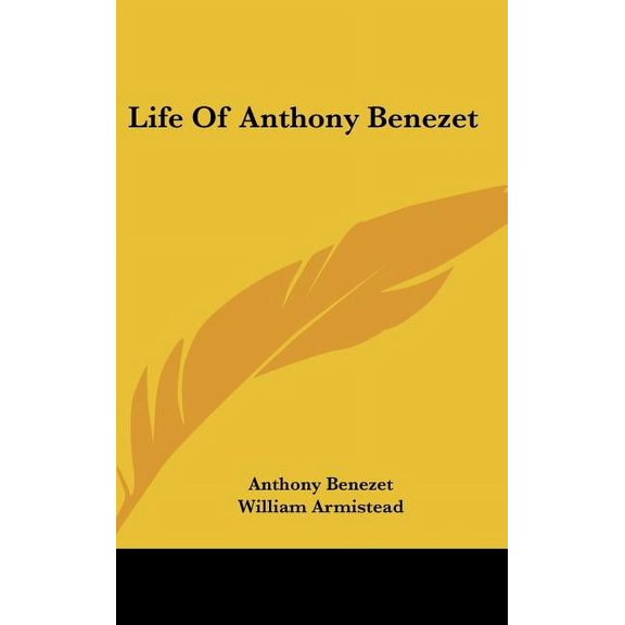 Life of Anthony Benezet (Hardcover)