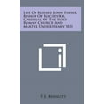thumbnail image 1 of Life of Blessed John Fisher, Bishop of Rochester, Cardinal of the Holy Roman Church and Martyr Under Henry VIII (Hardcover), 1 of 1
