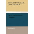 thumbnail image 1 of Life of Edward Earl of Clarendon - Volume 02 (Paperback), 1 of 1
