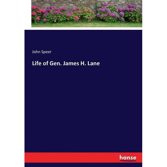 Life of Gen. James H. Lane, (Paperback)