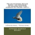 thumbnail image 1 of The life of General William Booth: the founder of the Salvation army (1920)(Complete Set Volume 1,2 (Paperback) by Edward Harold Begbie, 1 of 1