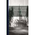 thumbnail image 1 of Life of John Heckewelder (Hardcover), 1 of 1