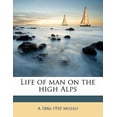 thumbnail image 1 of Life of Man on the High Alps Paperback, 1 of 1