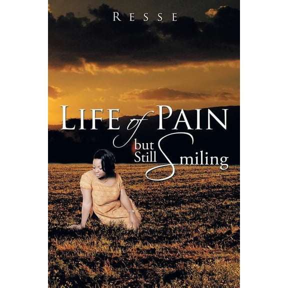Life of Pain But Still Smiling (Paperback)