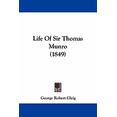 thumbnail image 1 of Life of Sir Thomas Munro, 1 of 1