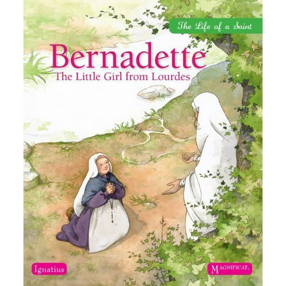 Pre-Owned Bernadette: The Little Girl from Lourdes (Magnificat Children's Books) Paperback