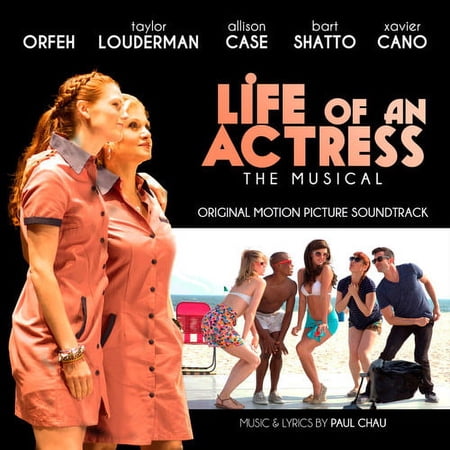 Life of an Actress: The Musical Soundtrack
