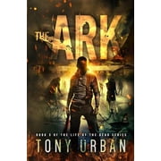 Life of the Dead The Ark Paperback