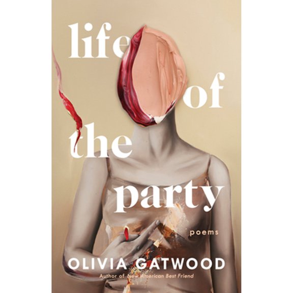 Pre-Owned Life of the Party: Poems (Paperback) 1984801902 9781984801906