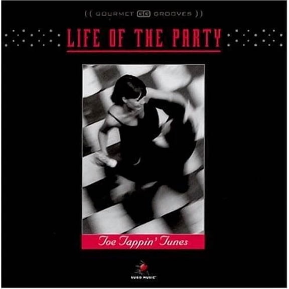 Life of the Party - Toe Tappin Tunes - Audio CD By Audio CD and Assorted Music Collection  Very Good - Sold by gmusic
