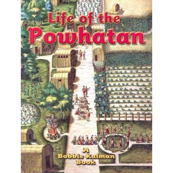 Native Nations of North America Life of the Powhatan, (Paperback)