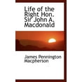 thumbnail image 1 of Life of the Right Hon. Sir John A. MacDonald Paperback, 1 of 1