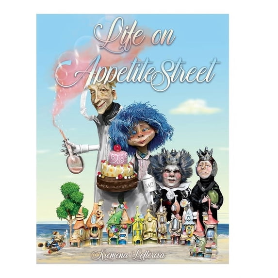 Life on Appetite Street, (Hardcover)