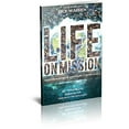 thumbnail image 1 of Pre-Owned Life on Mission Study Guide, 9781422803011, 1422803015, Paperback,, 1 of 1