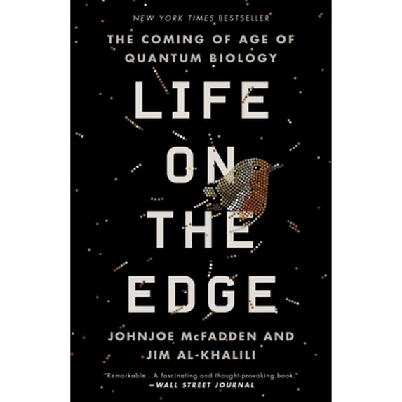 Pre-Owned Life on the Edge: The Coming of Age of Quantum Biology (Paperback) 0307986829 9780307986825