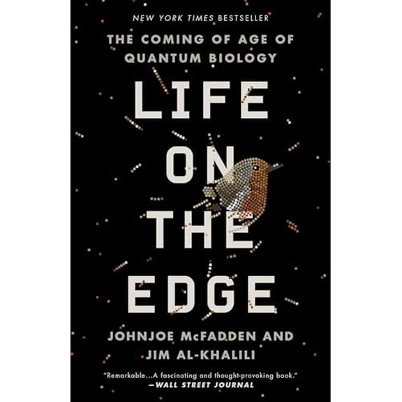 Pre-Owned Life on the Edge: The Coming of Age of Quantum Biology (Paperback) 0307986829 9780307986825