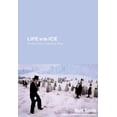 thumbnail image 1 of Pre-Owned Life on the Ice: No One Goes to Antarctica Alone (Paperback) 0792293452 9780792293453, 1 of 1