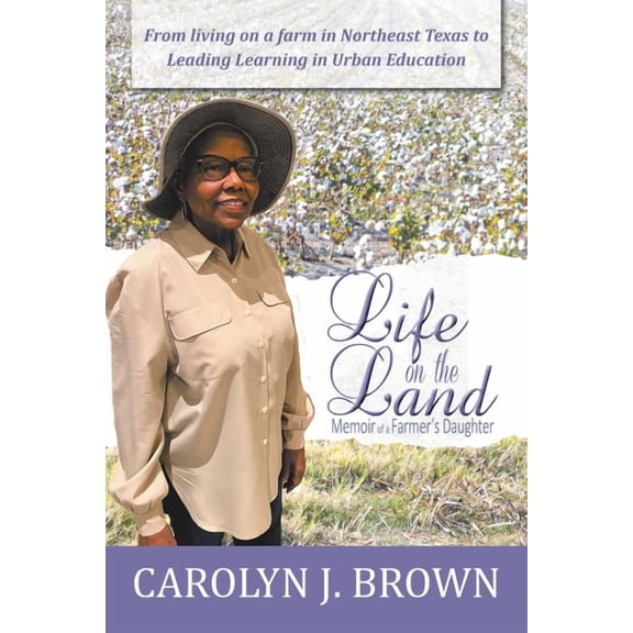 Life on the Land: Memoir of a Farmer's Daughter, (Paperback)