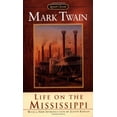 thumbnail image 1 of Pre-Owned Life on the Mississippi (Mass Market Paperback) 0451528174 9780451528179, 1 of 1