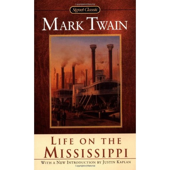 Pre-Owned Life on the Mississippi (Mass Market Paperback) 0451528174 9780451528179