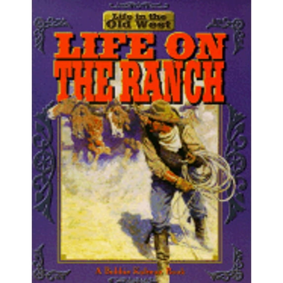 Pre-Owned Life on the Ranch (Paperback) 0778701034 9780778701033