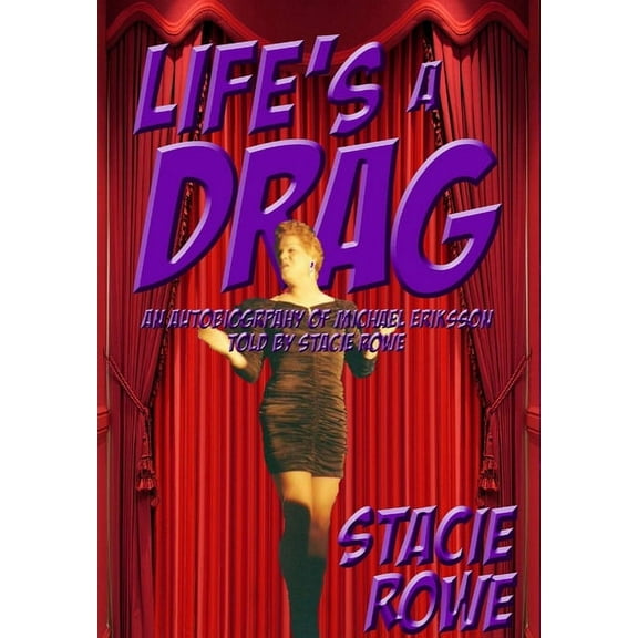 Life's A Drag, (Hardcover)