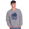 thumbnail image 1 of Life's A Hitch Camper Trailer Camp RV Sweatshirt for Men or Women Brisco Brands L, 1 of 6