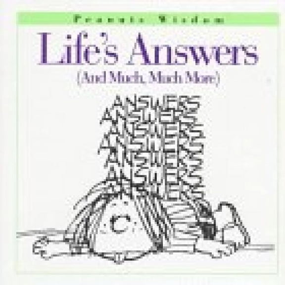 Pre-Owned Life's Answers: And Much, Much More (Hardcover) by Charles M Schulz