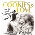 thumbnail image 1 of Life's Biggest Moments Cookies and Love: For the Best Grandparents in the World, Book 7, (Hardcover), 1 of 1
