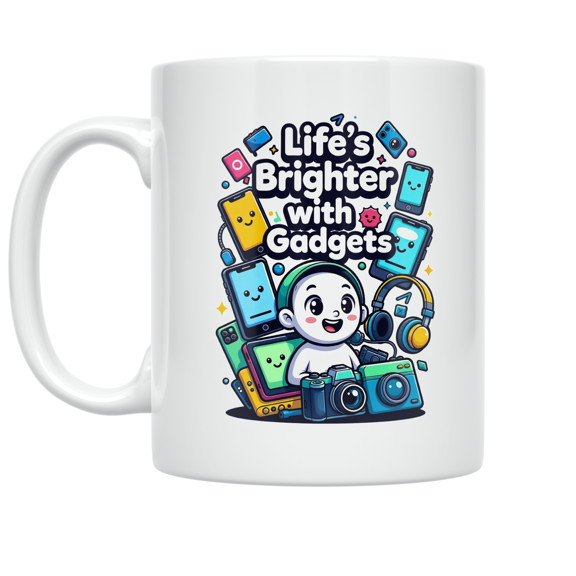 Life's Brighter with Gadgets - Tech Enthusiast - 11 oz Ceramic Coffee Mug