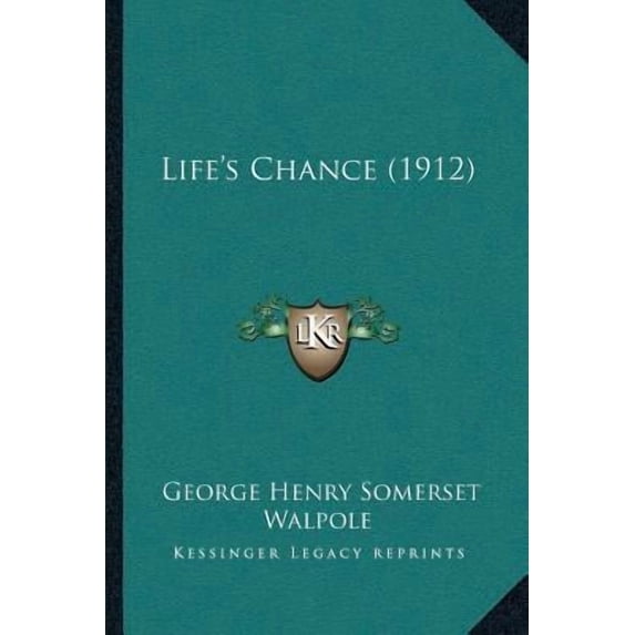 Life's Chance (1912) Paperback