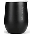thumbnail image 1 of Life's Easy 12oz. Stainless Wine Glass Tumbler with Lid, 18/8 Stainless Steel Vacuum Insulated Cup Gift for Birthday Mother Wife Daughter Sister. Hot Coffee Cold Cocktails Drinks, Set of 1 (Black), 1 of 6