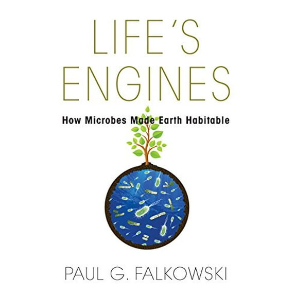 Pre-Owned Life's Engines: How Microbes Made Earth Habitable (Science Essentials): 24 Paperback