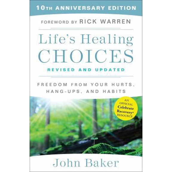 Pre-Owned Life's Healing Choices Revised and Updated: Freedom from Your Hurts, Hang-Ups, and Habits (Hardcover) 1501152211 9781501152214