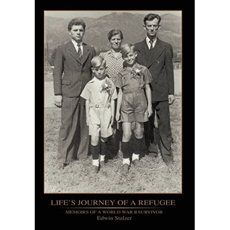 Pre-Owned Life s Journey of a Refugee: Memoirs of a World War II Survivor Paperback