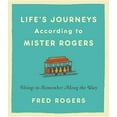 thumbnail image 1 of Life's Journeys According to Mister Rogers: Things to Remember Along the Way, (Hardcover), 1 of 4