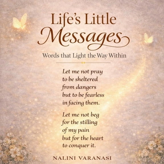 Life's Little Messages: Words That Light The Way Within, (Paperback)