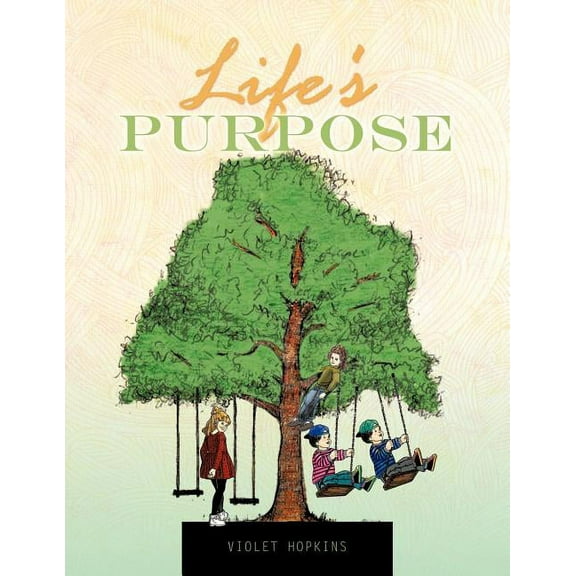 Life's Purpose, (Paperback)
