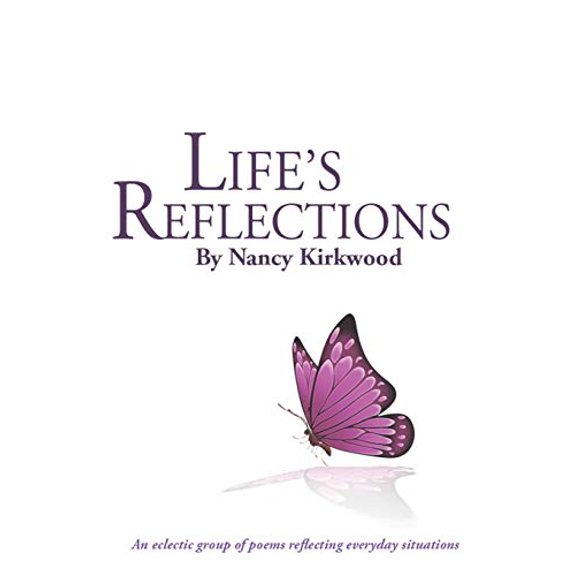 Pre-Owned Life's Reflections: An eclectic group of poems reflecting everyday situations (Paperback) 1727658566 9781727658569