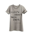 thumbnail image 1 of Life's Short Talk Fast Women's Fashion Relaxed T-Shirt Tee Heather Tan Medium, 1 of 3