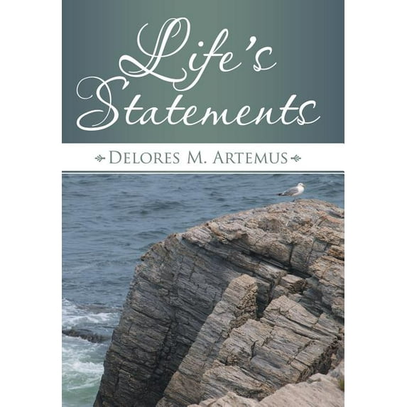 Life's Statements, (Hardcover)