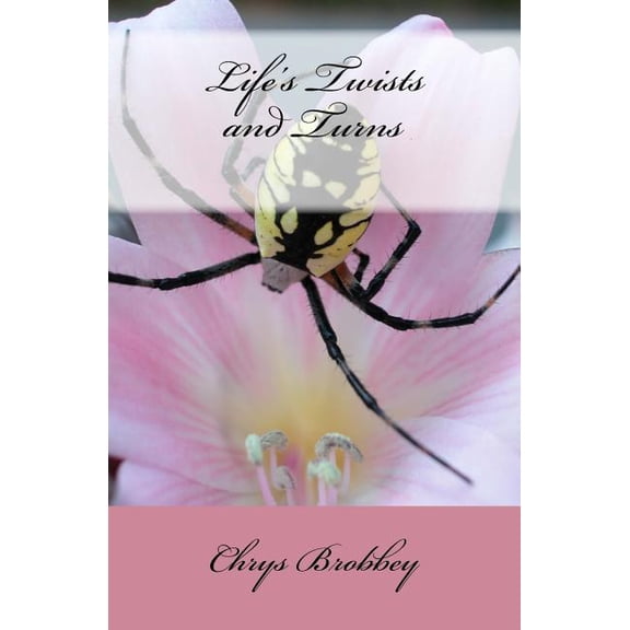 Life's Twists and Turns, (Paperback)