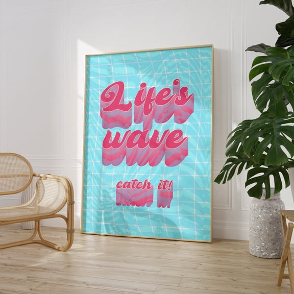 Life’s Wave Summer Typography Unframed Paper Print