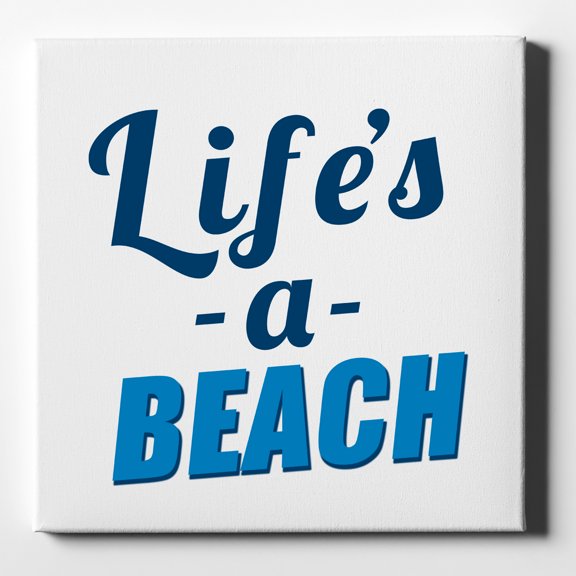 Life's a Beach - 10" x 10" - Decorative Canvas Wall Art - White Edge - 5/8" Gallery Wrapped