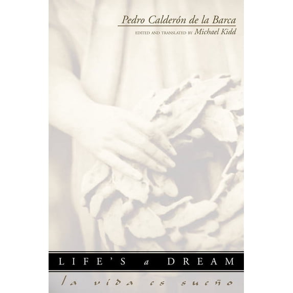 Life's a Dream (La Vida es Sueño) (Paperback)
